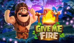Online Slot Games - GIVE ME FIRE