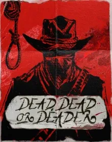 ENRT - Dead, Dead or Deader